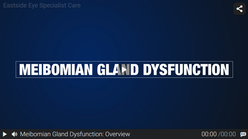 Video: Meibomian Gland Dysfunction